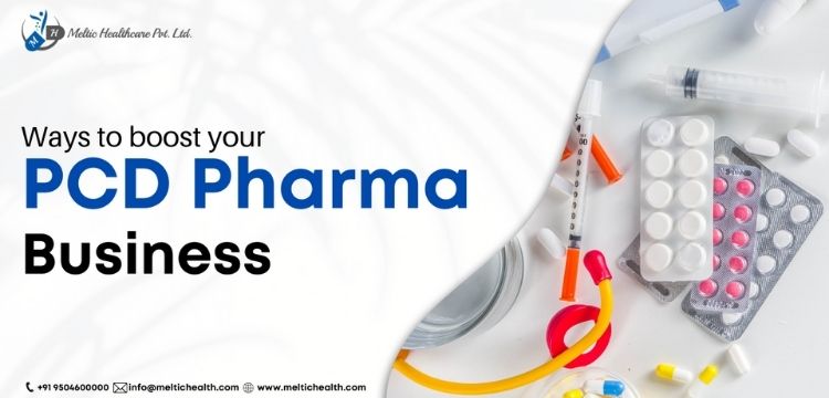 Ways to boost your PCD Pharma Business
