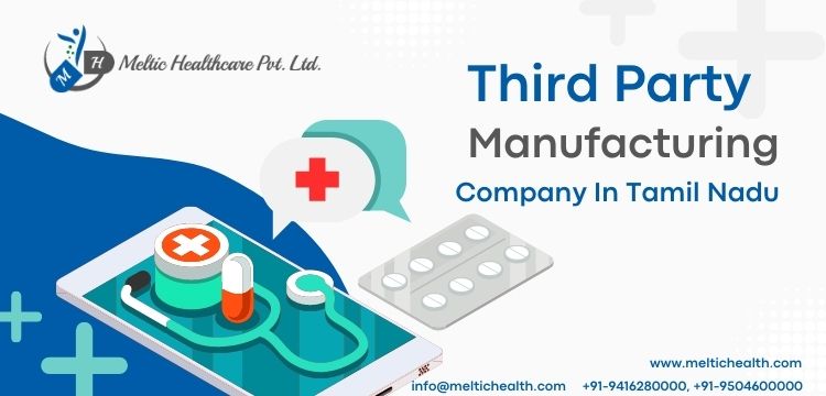 Third Party Manufacturing Company In TamilNadu