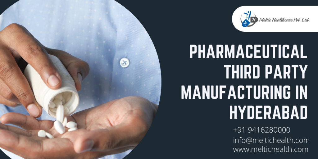 Pharmaceutical Third Party Manufacturing in Hyderabad