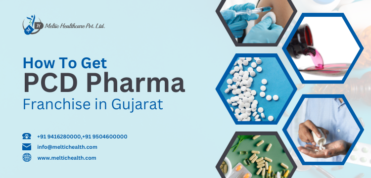 How To Get PCD Pharma Franchise in Gujarat