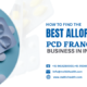 How to Find the Best Allopathic PCD Franchise Business in India